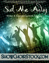 Sail Me Away Digital File choral sheet music cover